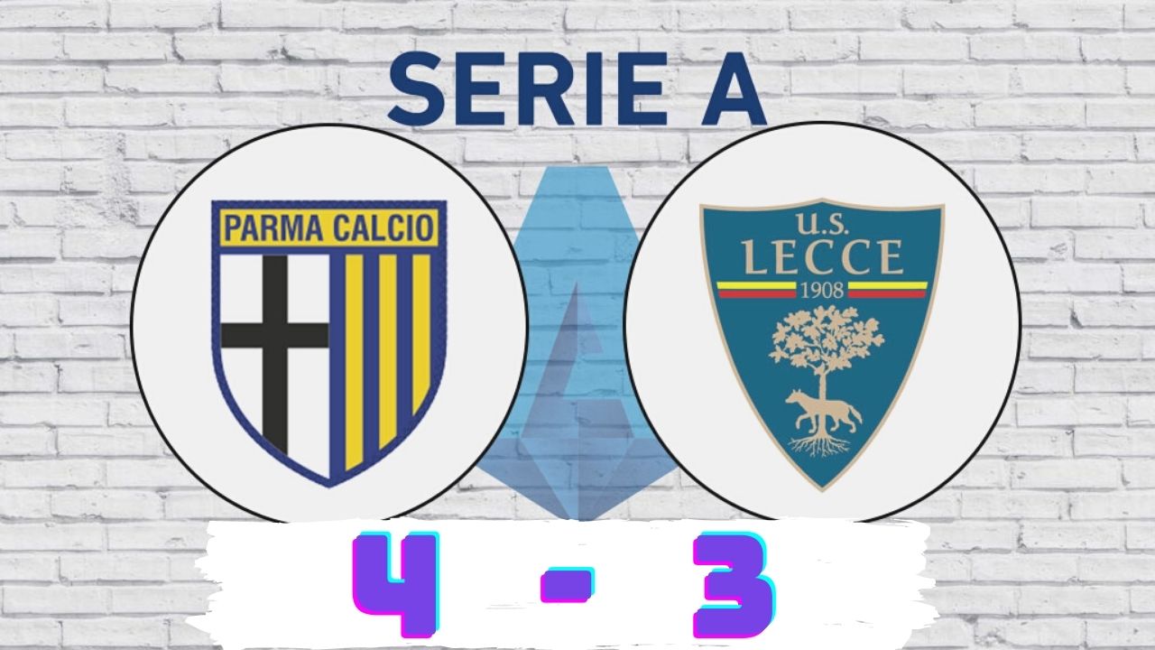 Lecce lost 4-3 to Parma.