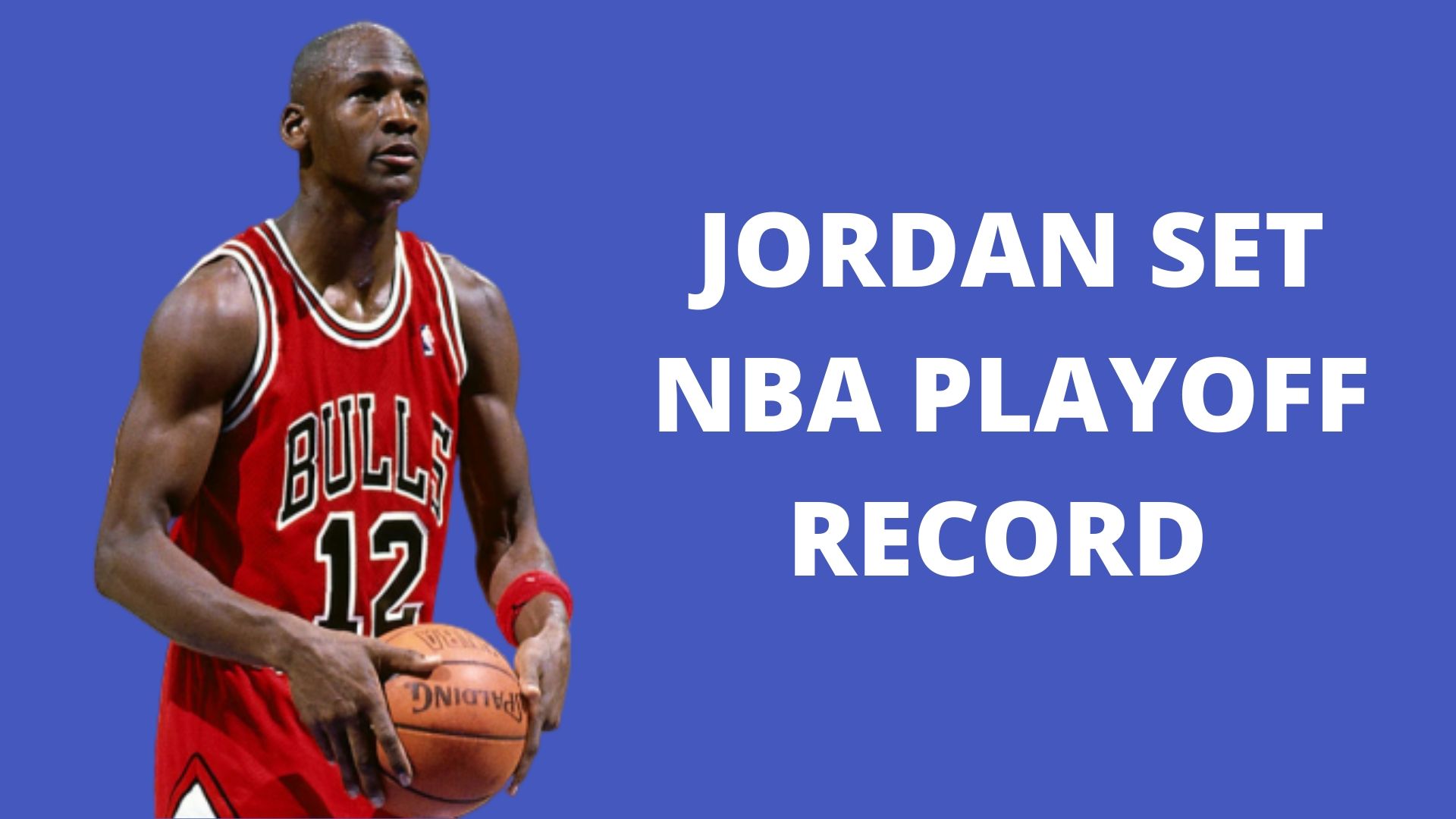 Chicago Bulls legend Michael Jordan set NBA playoff record.