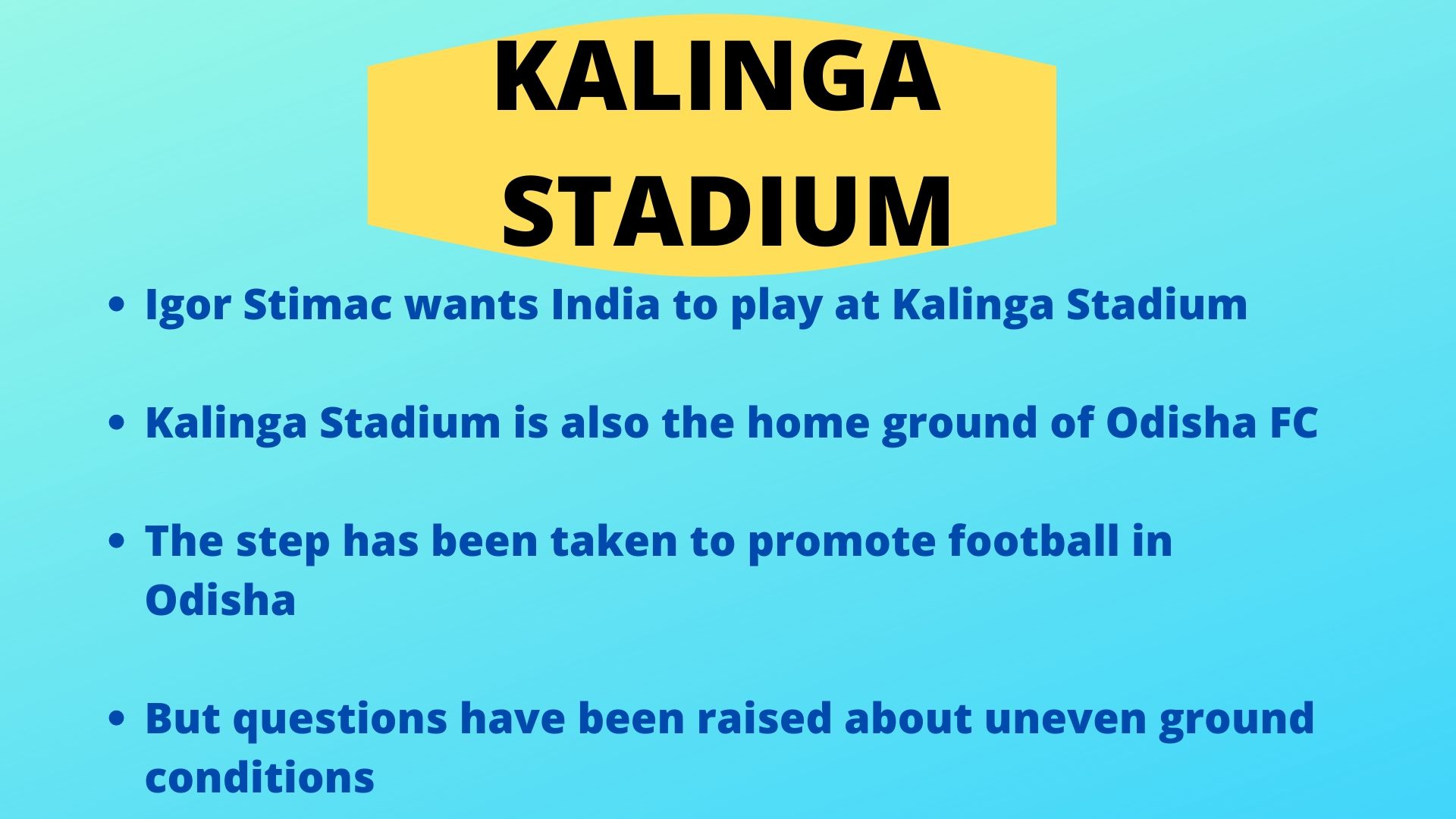 A few details about Kalinga Stadium