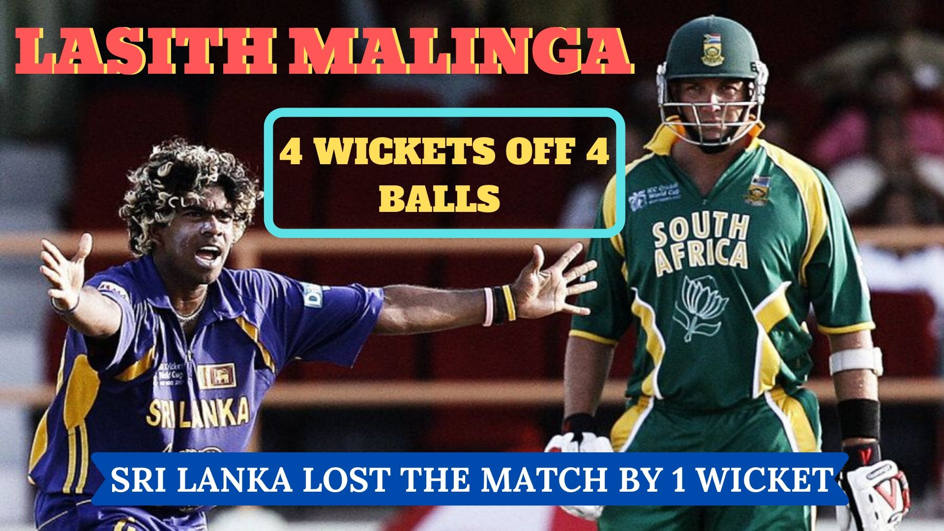 Lasith Malinga took 4 wickets off 4 balls