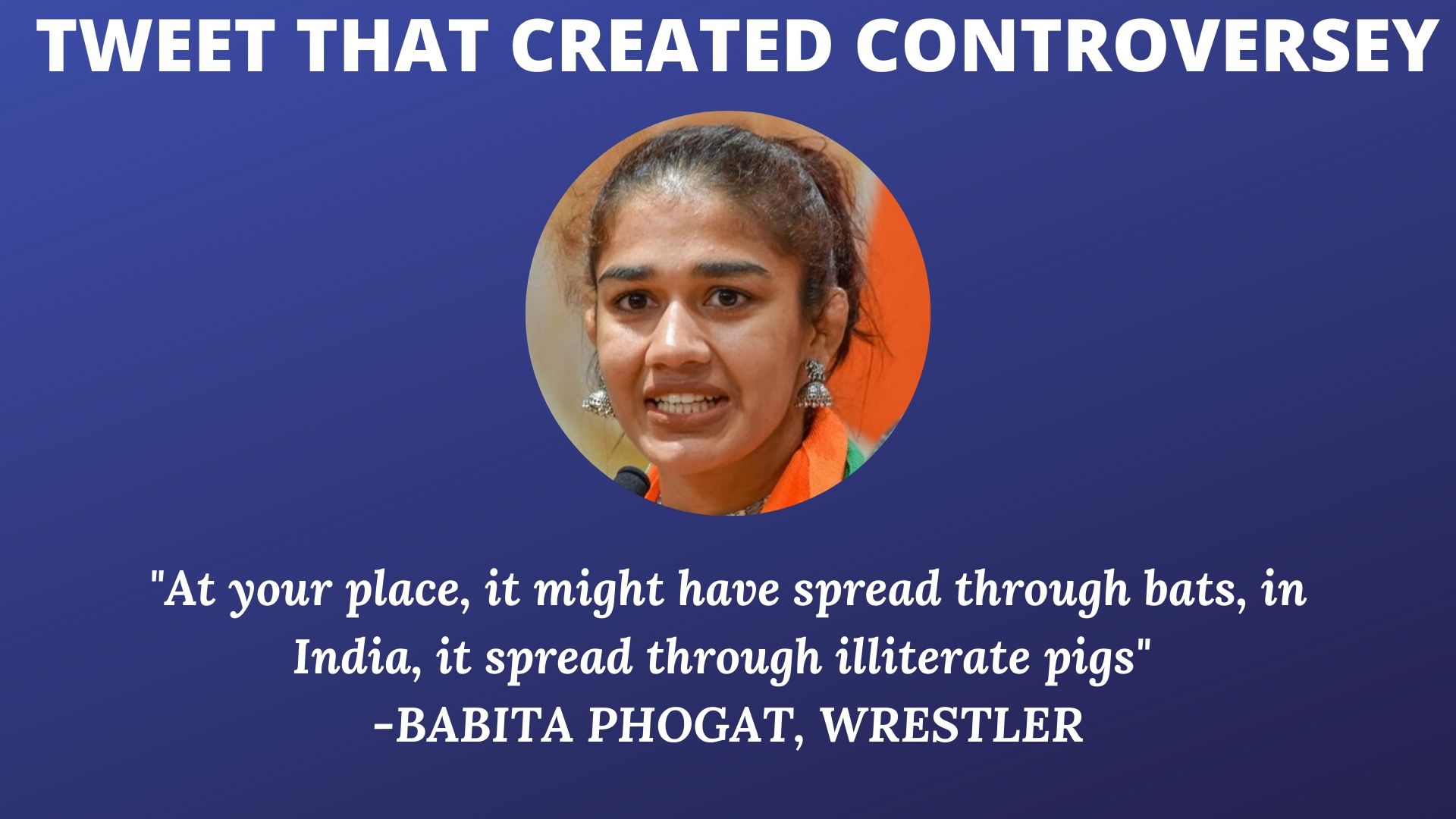 Babita phogat defends her 'illiterate pigs' tweet