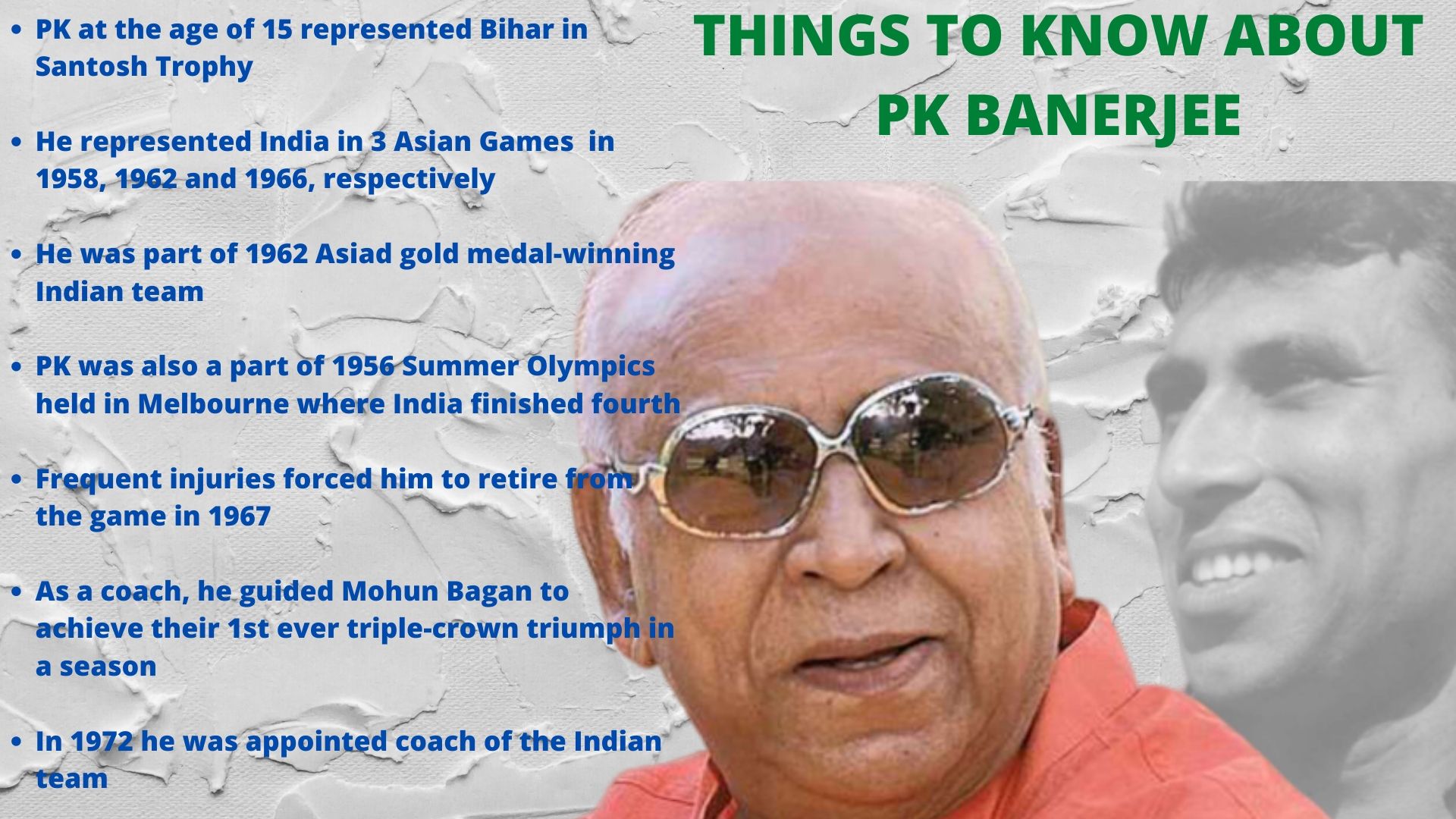 Things you must know about PK Banerjee.