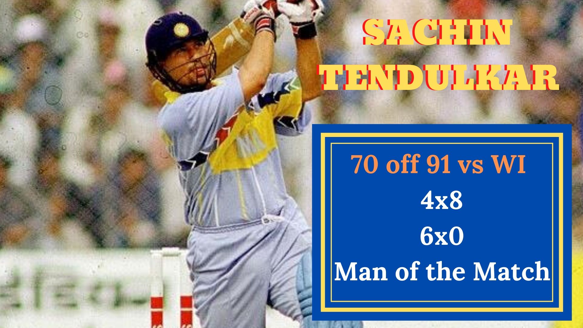 Sachin's performance against West Indies