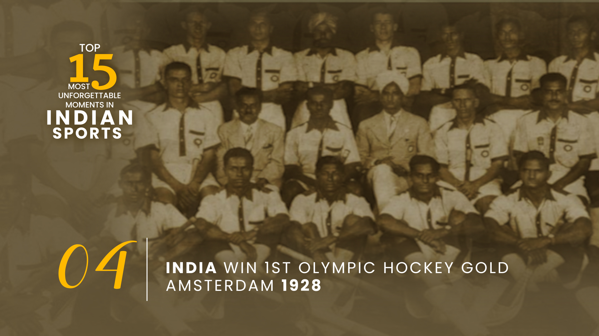 In 1928, India won their first hockey gold at Olympic Games.