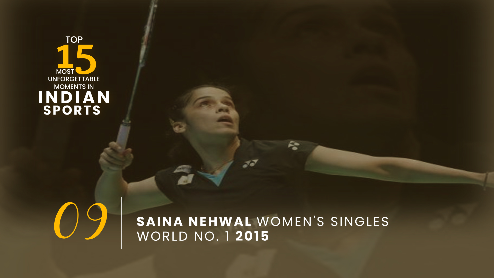 Saina Nehwal became World No. 1 in 2015.